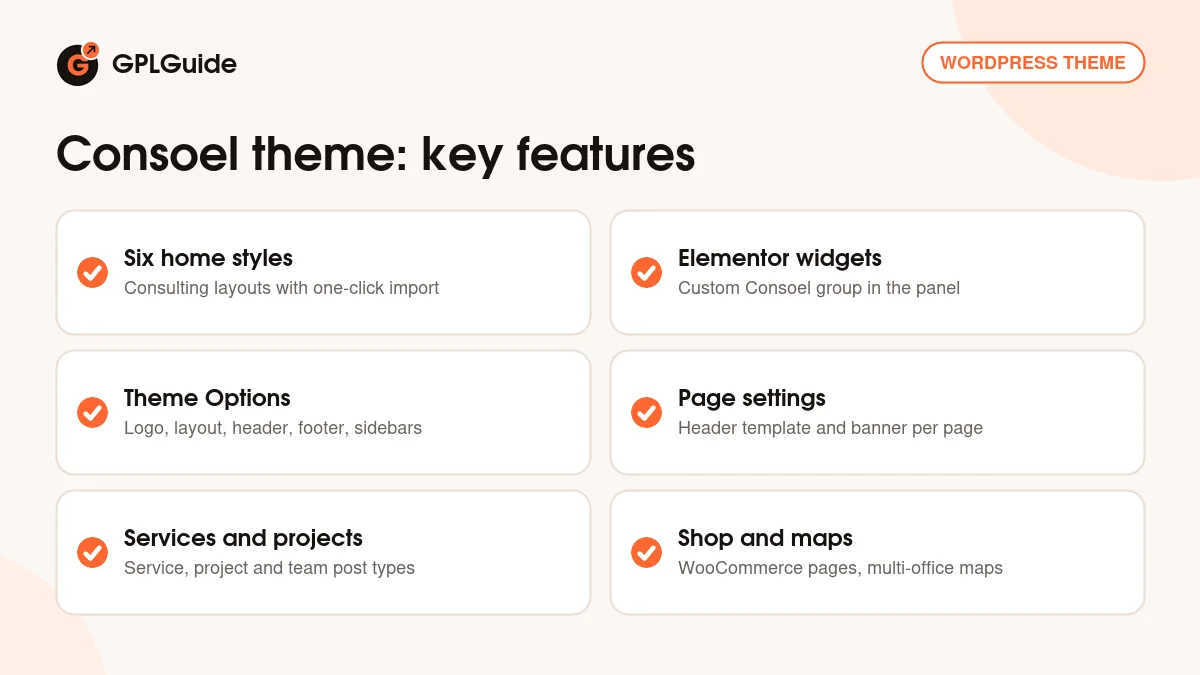 Consoel theme key features: six home styles, Elementor widgets, Theme Options, page settings, service and project post types and WooCommerce pages