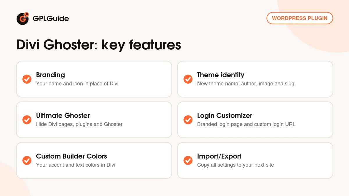Divi Ghoster key features: branding, Ultimate Ghoster, login customizer, builder colors and settings export