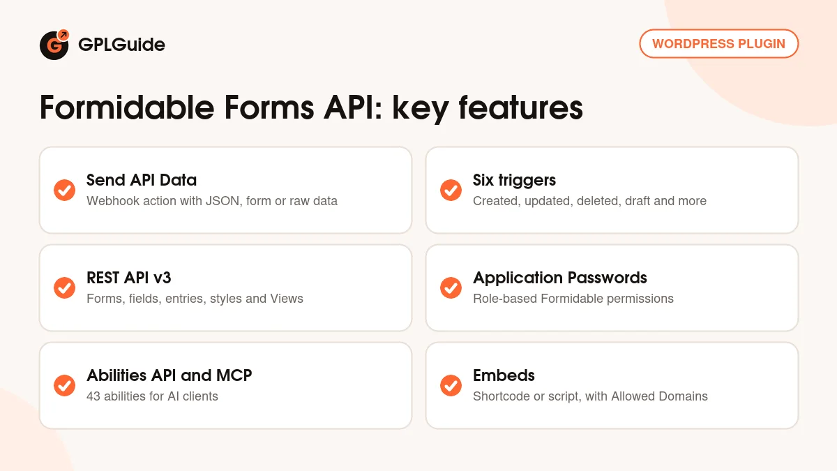 Formidable Forms API key features: Send API Data webhooks, REST API v3, embeds, Abilities API and MCP server