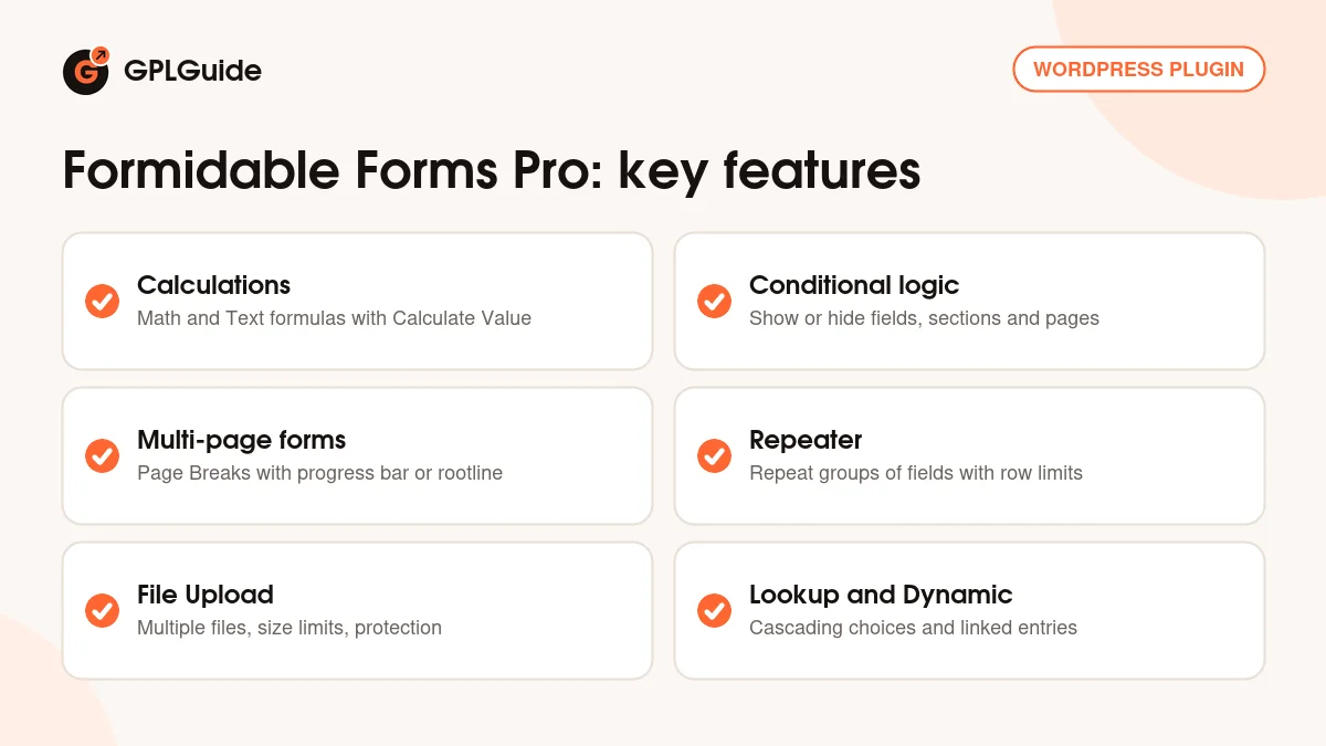 Formidable Forms Pro key features: calculations, conditional logic, multi-page forms, repeaters, file uploads and lookup fields