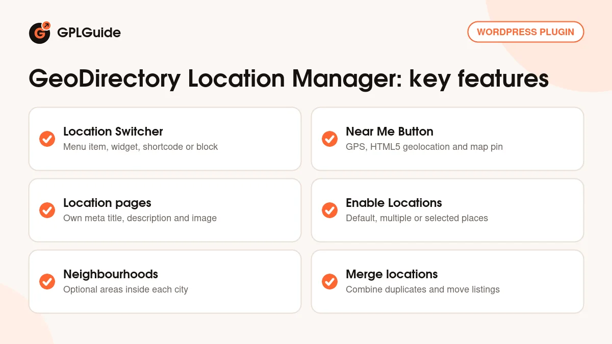 GeoDirectory Location Manager key features: location switcher, Near Me button, location pages, neighbourhoods and merging