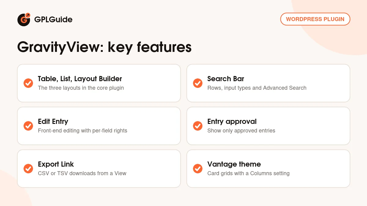 GravityView key features: core layouts, Search Bar, front-end editing, entry approval, export and Vantage theme